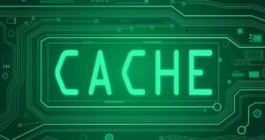 Cache là gì? Định nghĩa và khái niệm cơ bản